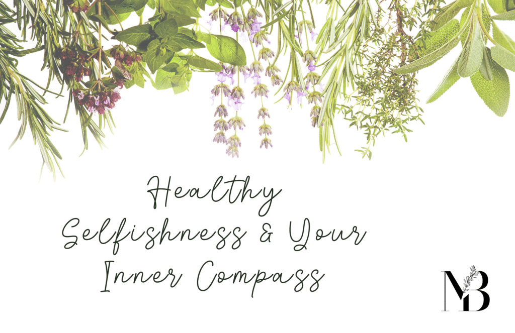 healthy selfishness inner compass