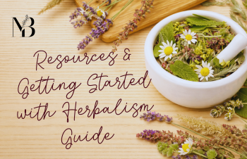 Resources & Getting Started with Herbalism Guide